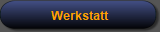 Werkstatt