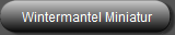 Wintermantel Miniatur